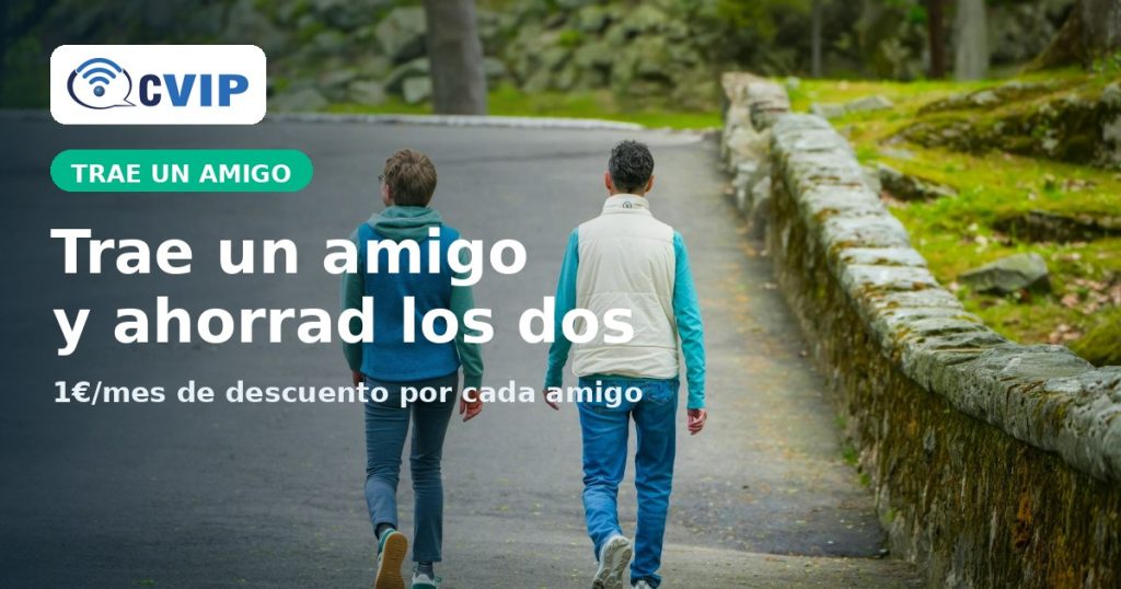 Trae un amigo a CVIP y ahorrad los dos